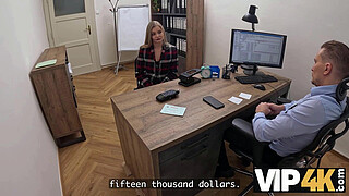 VIP4K. Horny Blonde Takes Off her Panties in front of her Loan Officer