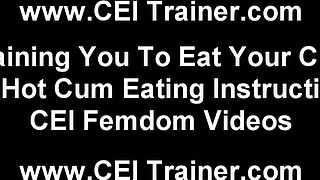 Do as I say and eat your own cum CEI