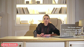 Your Chief: Jeny Smith plays the role of the boss. High heels, stockings and mini skirt.