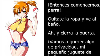 Misty Pokémon (Femdom/Hentai/Bathtube/Humiliation/Pissplay) Spanish