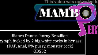 Bianca Dantas, horny Brazilian nymph fucked by 2 big white cocks in her ass (DAP, Anal, 0% pussy, 2on1, dirty talk, ATM, monster cock) OB552