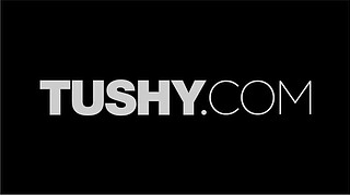 TUSHY Cute tight Blonde Chloe Gets Her Round Ass Filled Up